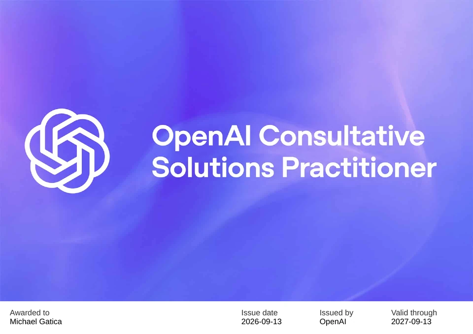 OpenAI Consultative Solutions Practitioner certificate awarded to Michael Gatica by OpenAI